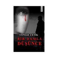 Bir Damla Düşünce - Cengiz Çetik