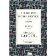 Bir Delinin Hatıra Defteri - Nikolay Vasilyeviç Gogol
