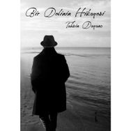 Bir Delinin Hikayesi - Tahsin Dayanç