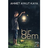 Bir Dem - Ahmet Aykut Kaya
