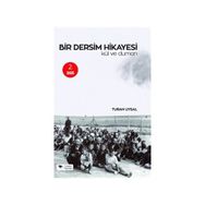 Bir Dersim Hikayesi Kül ve Duman - Turan Uysal
