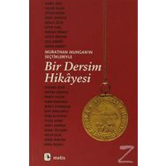 Bir Dersim Hikayesi / Murathan Mungan