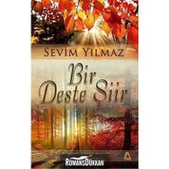 Bir Deste Şiir - Sevim Yılmaz