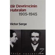 Bir Devrimcinin Hatıraları (1905-1945) - Victor Serge