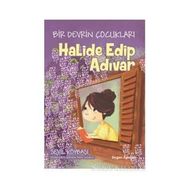 Bir Devrin Çocukları - Halide Edip Adıvar