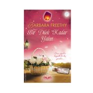 Bir Dilek Kadar Yakın - Barbara Freethy