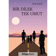 Bir Dilek Tek Umut - Filiz Akçay