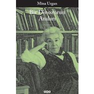 Bir Dinozorun Anıları - Mina Urgan