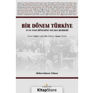 Bir Dönem Türkiye - Abdurrahman Yılmaz