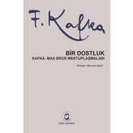 Bir Dostluk - Franz Kafka