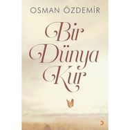 Bir Dünya Kur - Osman Özdemir