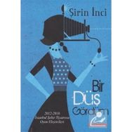 Bir Düş Gördüm - Şirin İnci