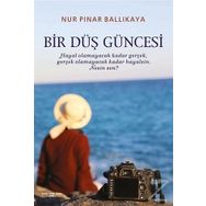 Bir Düş Güncesi - Nur Pınar Ballıkaya