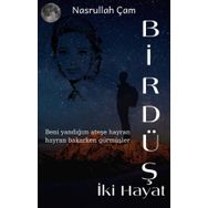 Bir Düş İki Hayat - Nasrullah Çam