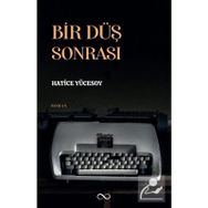 Bir Düş Sonrası - Hatice Yücesoy