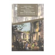 Bir Eğitim Tasavvuru Olarak Mahalle - Sıbyan Mektepleri - İsmail Kara Ali Birinci