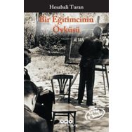 BIR EĞİTİMCİNİN ÖYKÜSÜ - HESABALI TURAN
