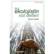 Bir Ekolojistin Not Defteri - Ahmet Soysal