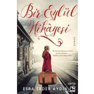 Bir Eylül Hikayesi - Esra Erder Aydın