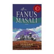 BIR FANUS MASALI - SULTAN