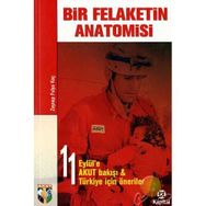 BIR FELAKETIN ANATOMISI 11 EYLÜL´E AKUT BAKIŞI, TÜRKİYE İÇİN ÖNERİLER - ZEYNEP FULYA KOÇ