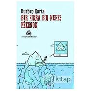 Bir Fıkra Bir Nefes Pekenok - Burhan Kartal