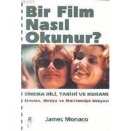 BIR FILM NASIL OKUNUR ? - JAMES MONACO