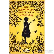 Bir Genç Kızın Devrimsel Keşifleri - Jacqueline Kelly