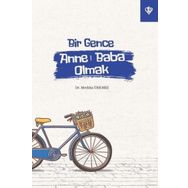 Bir Gence Anne Baba Olmak - Mediha Ürkmez