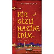 BIR GIZLI HAZINE İDİM - ÖMER SEVİNÇGÜL