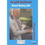 Bir Gülü Büyütmek - Kemal Burkay