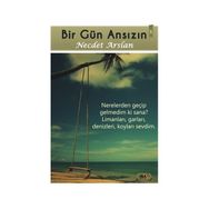 Bir Gün Ansızın - necdet arslan