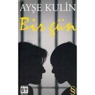 BIR GÜN (CEP BOY) - AYŞE KULIN