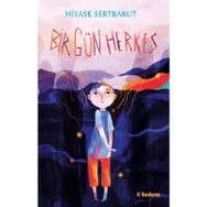 Bir Gün Herkes - Miyase Sertbarut