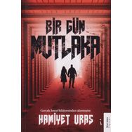 Bir Gün Mutlaka - Hamiyet Uras - İkinci Adam Yayınları