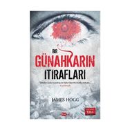 Bir Günahkarın İtirafları - James Hogg
