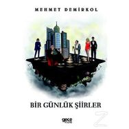 Bir Günlük Şiirler - Mehmet Demirkol