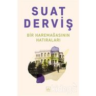 Bir Haremağasının Hatıraları-Suat Derviş