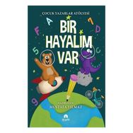 Bir Hayalim Var - Mustafa Yılmaz