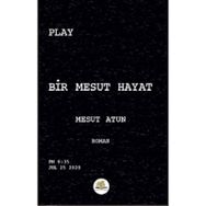 Bir Hayalin Hikayesi - Mesut Gölet