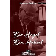 Bir Hayat Bin Hatırat - Nevzat Kalkan