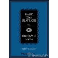 Bir Hikaye-i Sevda - halit ziya usakligil
