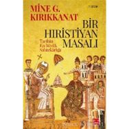 Bir Hıristiyan Masalı - Mine G. Kırıkkanat