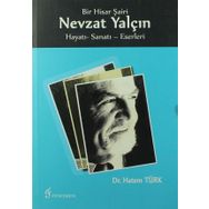 Bir Hisar Şairi Nevzat Yalçın - Hatem Türk