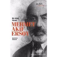 Bir Hisli Yürek - Mehmet Akif Ersoy