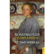 Bir Hizmetçi Kızın Hatıraları - Octave Mirbeau