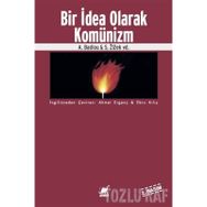 BIR İDEA OLARAK KOMÜNİZM - A. BADIOU;S. ZIZEK VD.