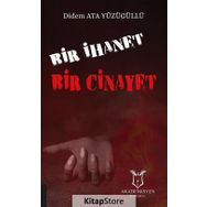 Bir İhanet Bir Cinayet - Didem Ata Yüzügüllü