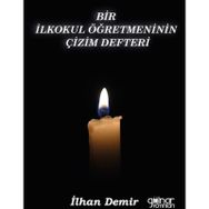 Bir İlkokul Öğretmeninin Çizim Defteri Gülnar Yayınları