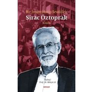 Bir İmam Hatip Sevdalısı - Sirac Öztoprak Kitabı - Beyan Yayınları